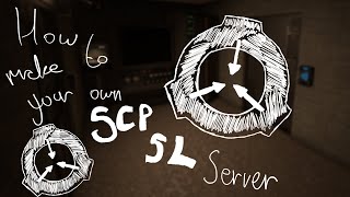 How to make an SCPSL server [upl. by Notreve]