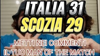 ITALIA vs SCOZIA 3129 Six Nations [upl. by Perla]