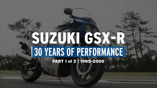 Suzuki GSXR 30 Years of Performance Part 1 of 2 [upl. by Ydnyl]