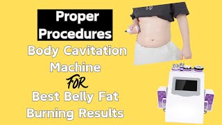 How to Achieve Optimal Belly Fat Burning Results With Lipo Cavitation Machine Follow These Steps [upl. by Jerz]