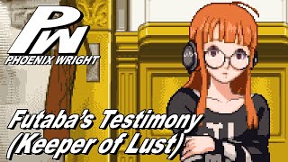 Futabas Testimony Keeper of Lust  Persona x Ace Attorney Remix [upl. by Issac896]