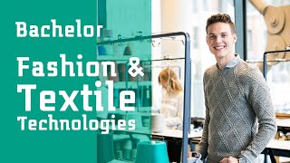 Bachelor in Fashion amp Textile Technologies  Saxion University of Applied Sciences [upl. by Archambault]