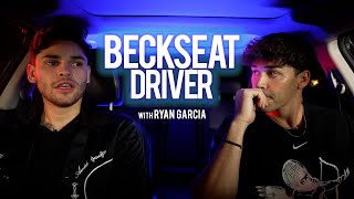 This is Why Ryan Garcia Stopped Boxing  Beckseat Driver [upl. by Ulah]