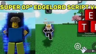 SUPER OP EDGELORD SCRIPT V4 SLAP BATTLESSB FE [upl. by Nairbo]