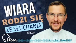 EWANGELIA NA DZIŚ  61223śr Mt 15 2937 ks Łukasz Skołud MSF wiararodzisięzesłuchania [upl. by Ebanreb]