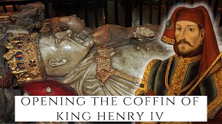 Opening The Coffin Of King Henry IV [upl. by Redneval]