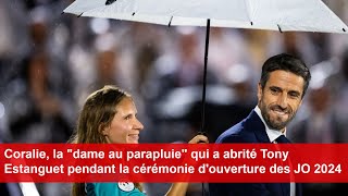 Coralie qui a abrité Tony Estanguet pendant la cérémonie douverture des JO 2024 témoigne [upl. by Clea]