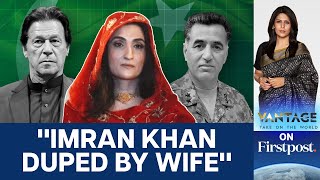 Imran Khans Wife Bushra Bibi part of ISI Hoax  Vantage with Palki Sharma [upl. by Ashti772]