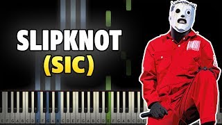 Slipknot  Sic Piano Cover Synthesia  midi [upl. by Lempres748]