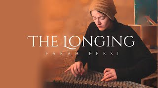 The Longing  Kanun  Farah Fersi  عزف قانون  فرح الفارسي [upl. by Hew]