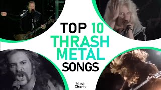 TOP 10 BEST THRASH METAL SONGS [upl. by Luci66]