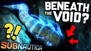 Subnautica  WE FOUND THE END Building amp Exploring Beneath the Void  Subnautica Gameplay [upl. by Tilney]