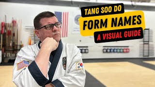 Tang Soo Do Form Names  A Visual Guide [upl. by Nrubyar165]