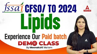 Lipids  FSSAI Preparation Demo Class  FSSAI CFSO amp TO Preparation  By Meenakshi Mam [upl. by Guglielmo]