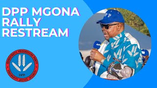 DPP MGONA RALLY RESTREAM BY PUBLIC DEMAND  UKU KUNACHEMA OSATI MASEWERA [upl. by Ciapha]