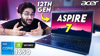 Acer Aspire 7 2022  Review  Intel i5 12th Gen GTX 1650 [upl. by Gill631]