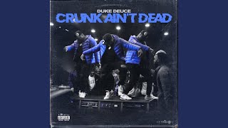 Crunk Aint Dead [upl. by Eleirbag472]