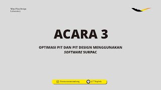 Acara 3 Part 2 Pit Design Menggunakan Software Surpac [upl. by Sergius]