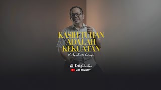 Kasih TUHAN adalah Kekuatan  Renungan Harian 18 Maret 2024  Ps Herbert Saragi [upl. by Michey]