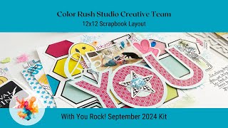 Color Rush Studio Creative Team  Scrapbook Layout with September 2024 You Rock Kit [upl. by Kennet654]