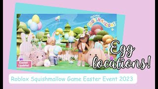 EGG LOCATIONS Roblox Squishmallow Game Easter Event 2023 squishmallows roblox easter [upl. by Elleval]