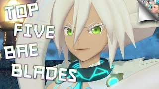 Xenoblade Chronicles 2 Top 5 Best Rare Blades  Who is your BaeBlade [upl. by Rafael]