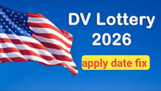 Dv Lottery 2026 application form online  Dv 2026 apply date  Dv lottery 2026 [upl. by East770]