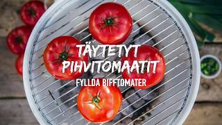 Täytetyt grillatut pihvitomaatit  Närpiön Vihannes [upl. by Omer]