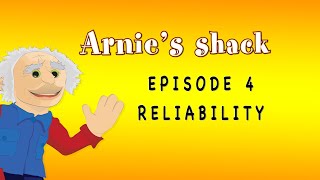 Teaching Children about Reliability  Arnies Shack Series 1 Episode 4 [upl. by Nnaeoj]