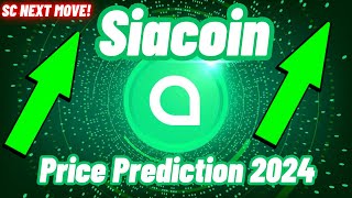 Massive Rally Update Of Siacoin  SC Crypto Coin Price Prediction 2024 [upl. by Adirem]