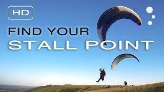 Paraglider Control Finding Your Stall Point [upl. by Dorweiler]