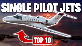 Top 10 Best Single Pilot Jets in 2023  Solo Flight Excellence [upl. by Bagley718]