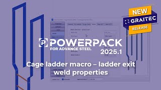 PowerPack for Advance Steel Cage ladder macro – ladder exit weld properties [upl. by Maxantia]