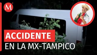 El Costeño se accidenta en la MéxicoTampico su camioneta cae a barranco [upl. by Bocock405]