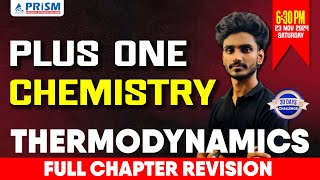 PLUS ONE  CHEMISTRY  FULL CHAPTER REVISION  THERMODYNAMICS [upl. by Qulllon983]