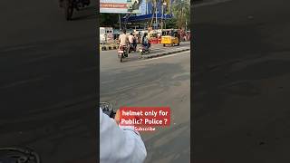 helmet only for Public Police shorts shortsfeed [upl. by Noicnecsa]