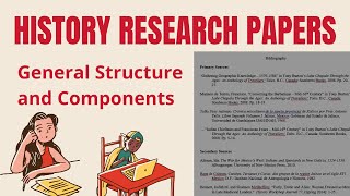 History Research Papers Structure and Components [upl. by Gnuhn471]