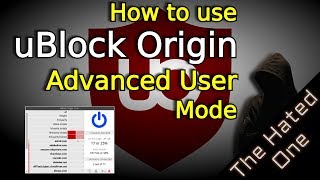 How to use uBlock Origin to protect your online privacy and security  uBlock Origin tutorial 2018 [upl. by Eloisa372]