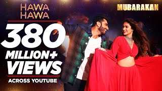 quotHawa Hawaquot Full Video Song  Mubarakan  Anil Kapoor Arjun Kapoor Ileana D’Cruz Athiya Shetty [upl. by Pul]