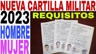 Nueva Cartilla Militar 2023 Cómo Cuándo Dónde y las mujeres Trámite pasos [upl. by Eiluj]