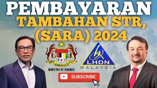 TARIKH BAYARAN TAMBAHAN STR SARA 2024 UNTUK 3 KATEGORI [upl. by Leahciam]