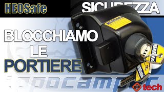 Blocchiamo le portiere con HEOSafe  Sicurezza in Camper [upl. by Slavin636]