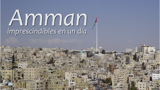 Ammán lo imprescindible  JORDANIA 4 [upl. by Avlem650]