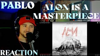 PABLO 🐺 ALON Album  Kelan  BITZ Concert LIVE REACTION [upl. by Andria]