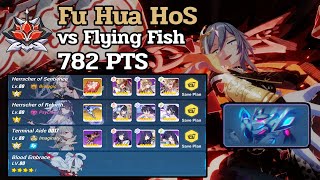 Honkai Impact 3  Red Lotus Abyss Fu Hua HoS vs Flying Fish 782 pts [upl. by Hauck]