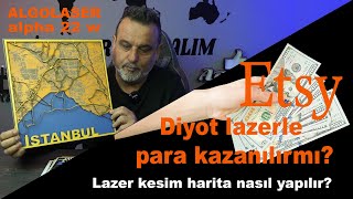 Lazer harita kesim ETSY para kazanma fikirleri [upl. by Ttelrahc495]