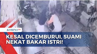 Diduga Kesal Sering Dicemburui Suami di Tangerang Nekat Bakar Istri [upl. by Baillieu]