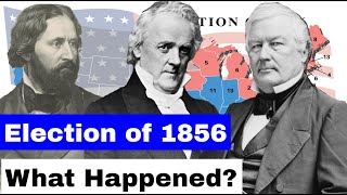 Election of 1856  What happened [upl. by Basilio161]