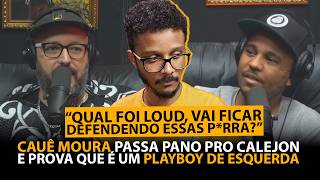 CAUE MOURA E LOUD COMENTAM TRETA DE CALEJON COM JONES REALMENTE O PROBLEMA É PLAYBOY DE ESQUERDA [upl. by Greggory468]