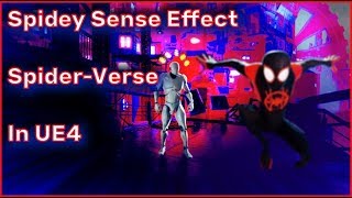 Spidey Sense Effect from Into Spiderverse Movie  UE4 [upl. by Ycnay]